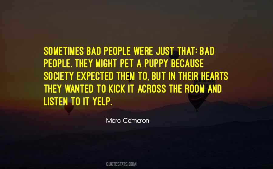 Wanted It Bad Quotes #368971