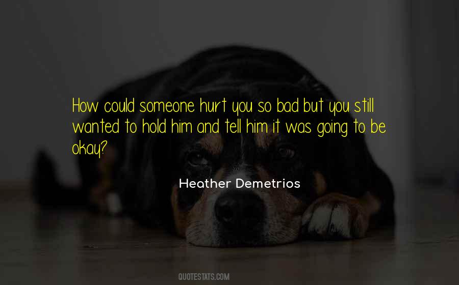 Wanted It Bad Quotes #593395