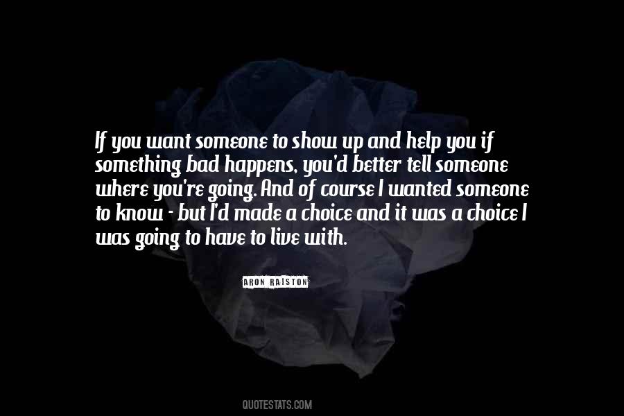 Wanted It Bad Quotes #882224
