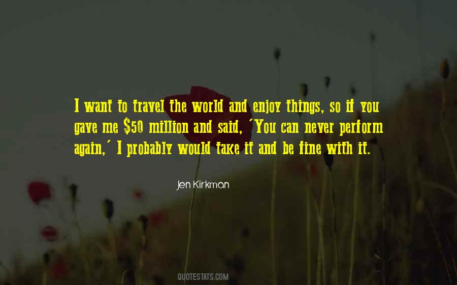 Quotes About Travel The World #356239