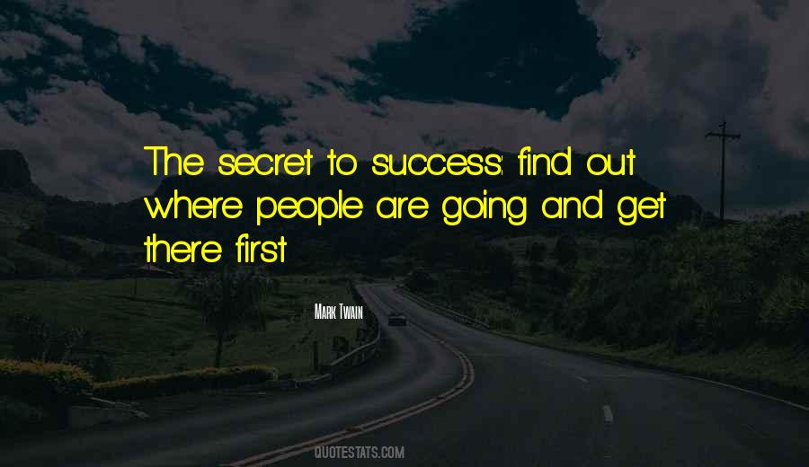 Quotes About Secret To Success #1244754