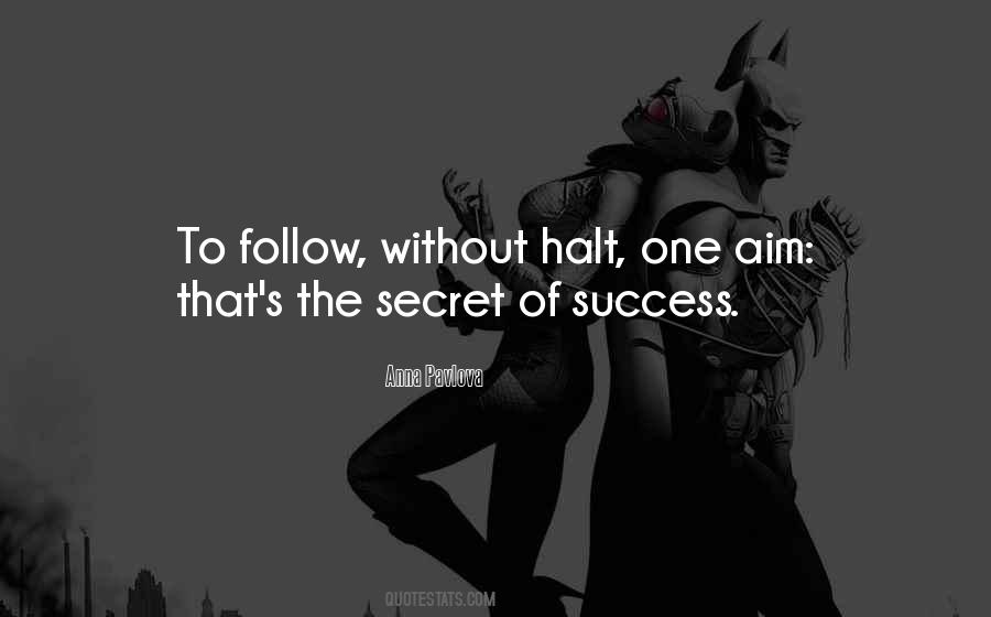 Quotes About Secret To Success #321723
