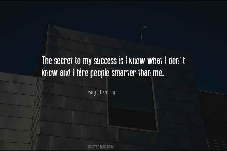 Quotes About Secret To Success #394087