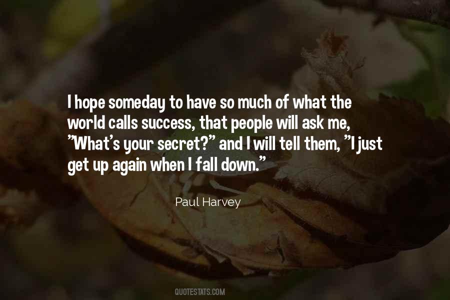 Quotes About Secret To Success #465817