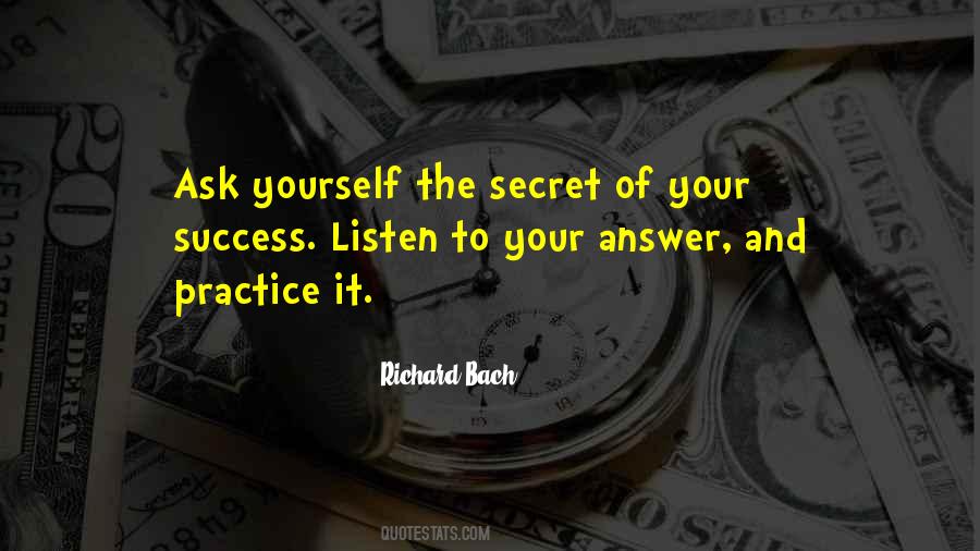 Quotes About Secret To Success #690496