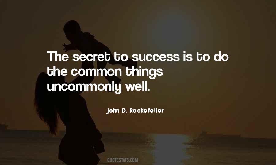 Quotes About Secret To Success #792095