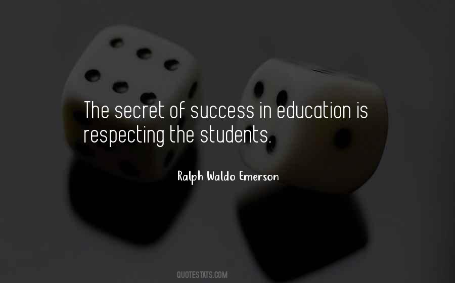 Quotes About Secret To Success #799497 Quotes About Secret To Success #799497