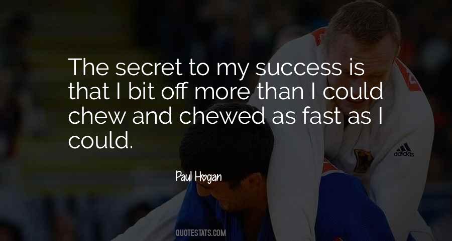Quotes About Secret To Success #90749