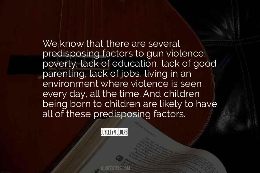 Quotes About Poverty And Violence #1334186