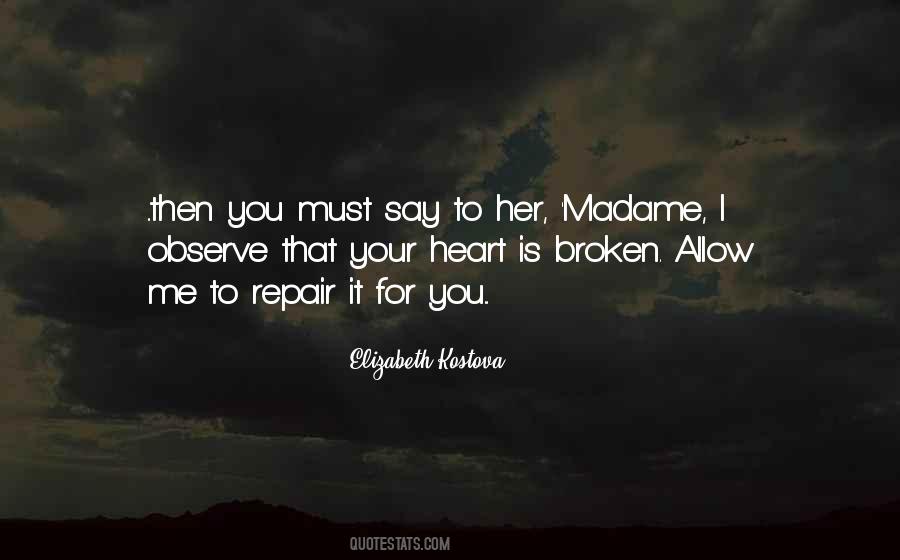 Quotes About Madame #1028792