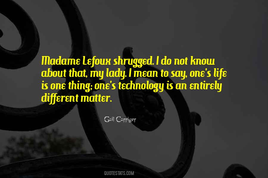 Quotes About Madame #1832189
