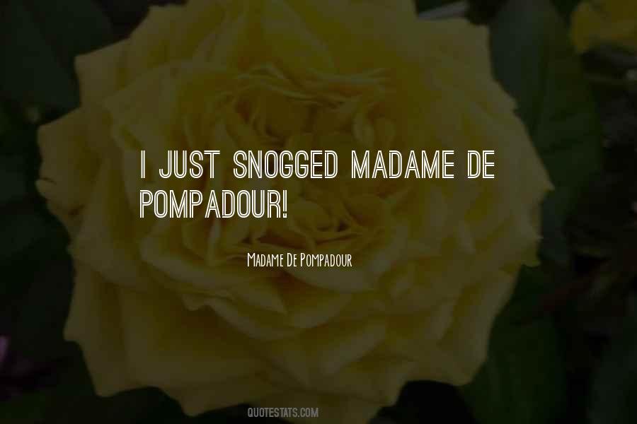 Quotes About Madame #1864852