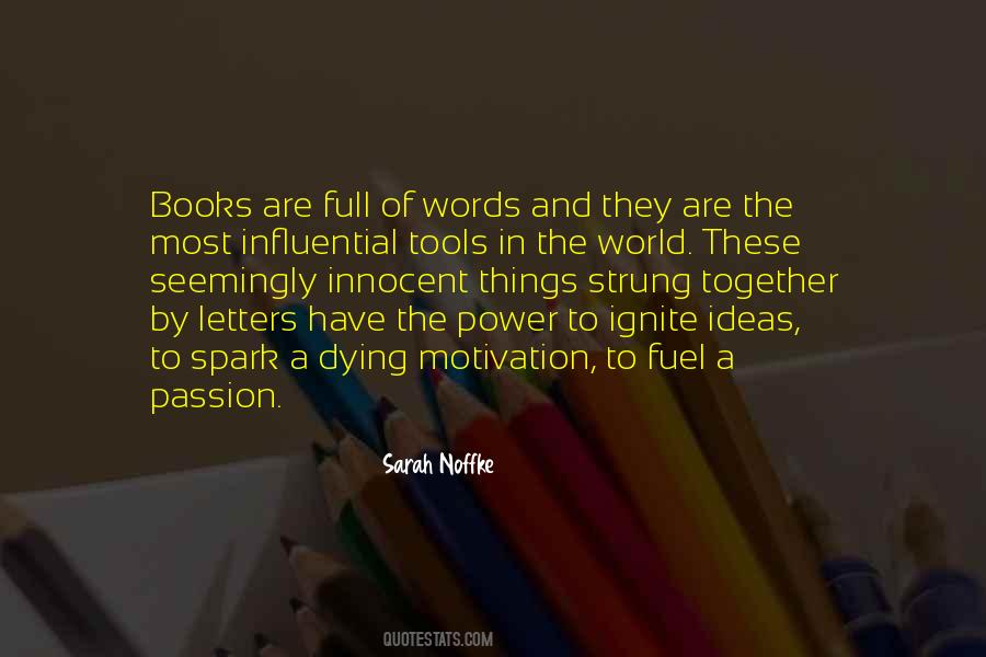 Ideas Are Power Quotes #1355441