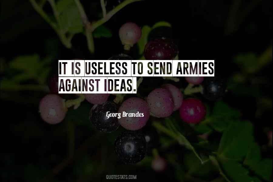 Ideas Are Power Quotes #1373646