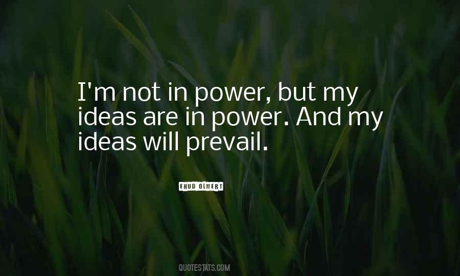 Ideas Are Power Quotes #735448