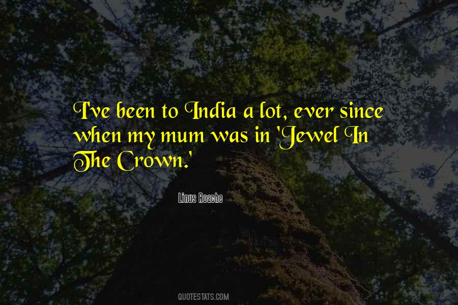 Jewel In The Crown Quotes #23361