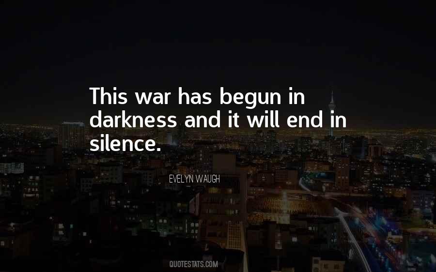 Quotes About Darkness And Silence #351653