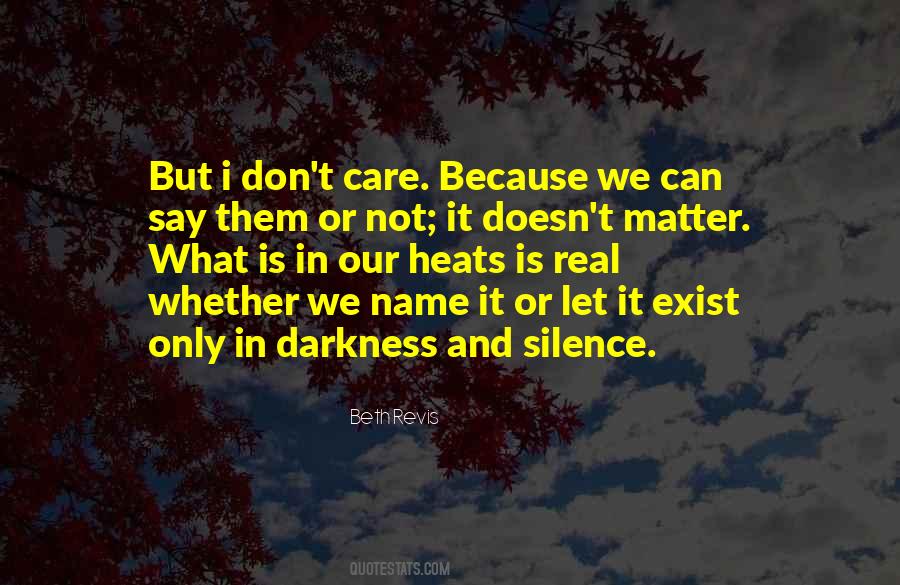 Quotes About Darkness And Silence #383704