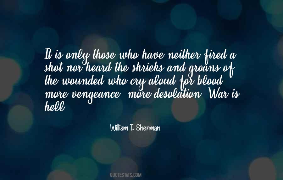 Quotes About War Wounded #1186739