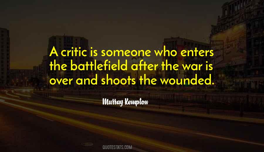 Quotes About War Wounded #447128