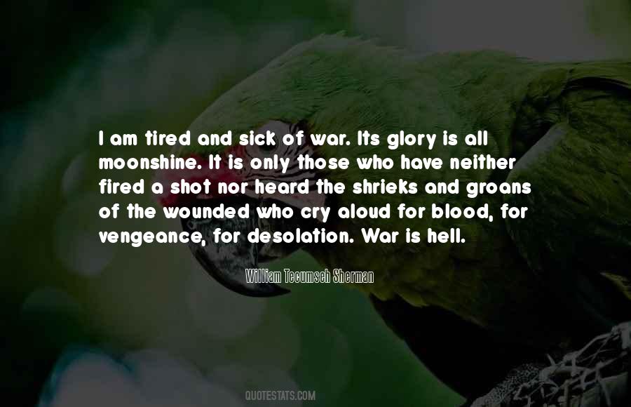 Quotes About War Wounded #459123