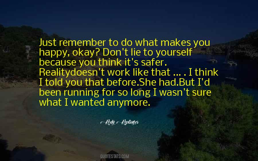 Quotes About Not Happy Anymore #1097688
