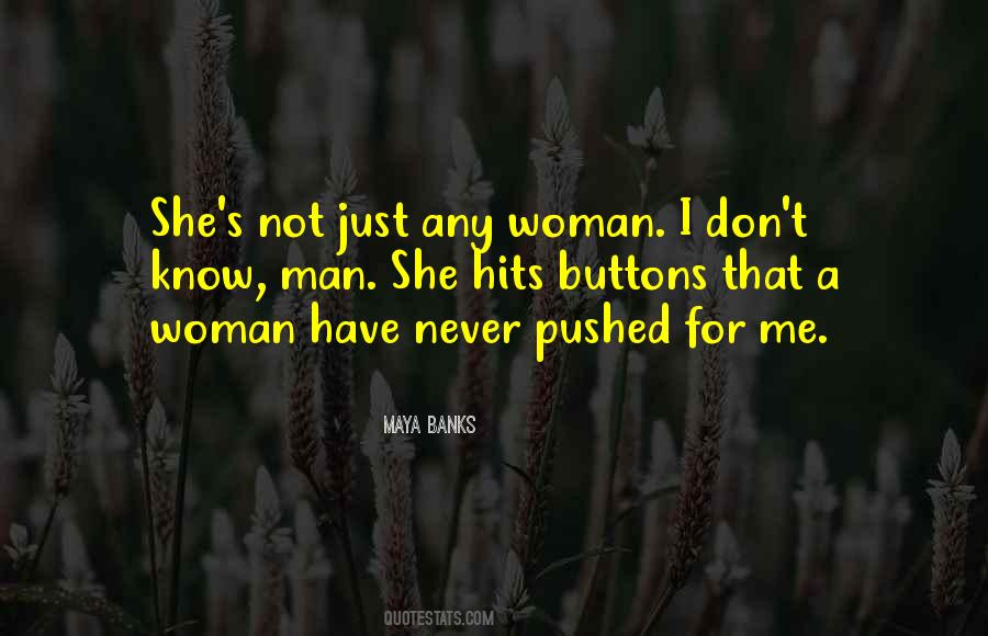 Man For Me Quotes #92396