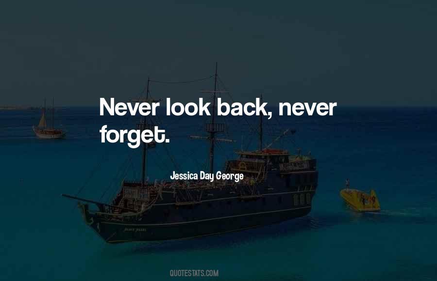 One Day You Will Look Back Quotes #351929