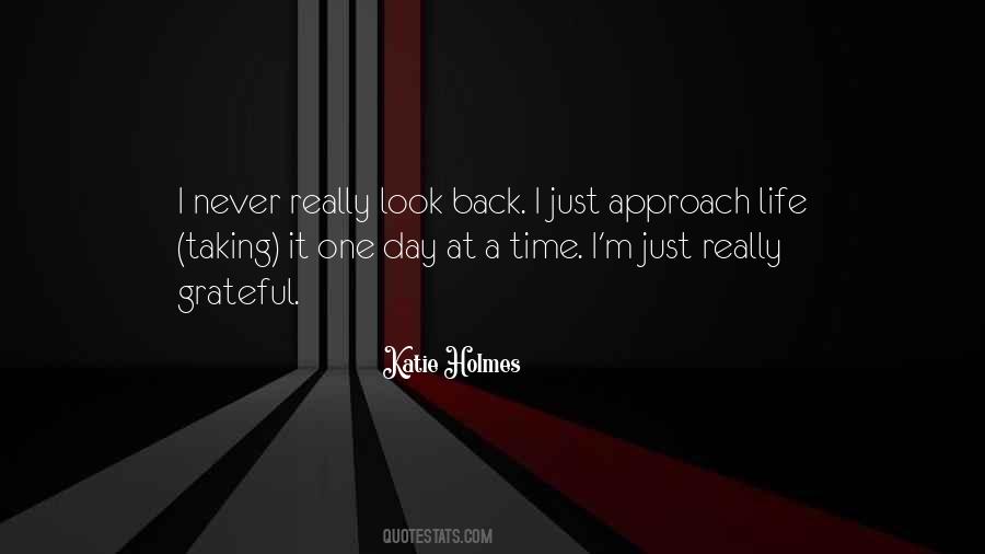 One Day You Will Look Back Quotes #413545
