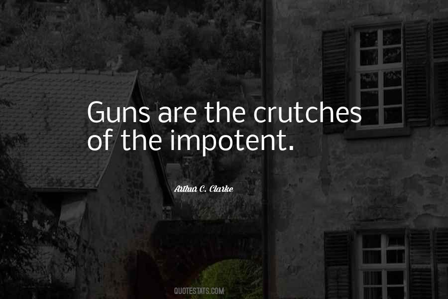 Quotes About Guns #1794464