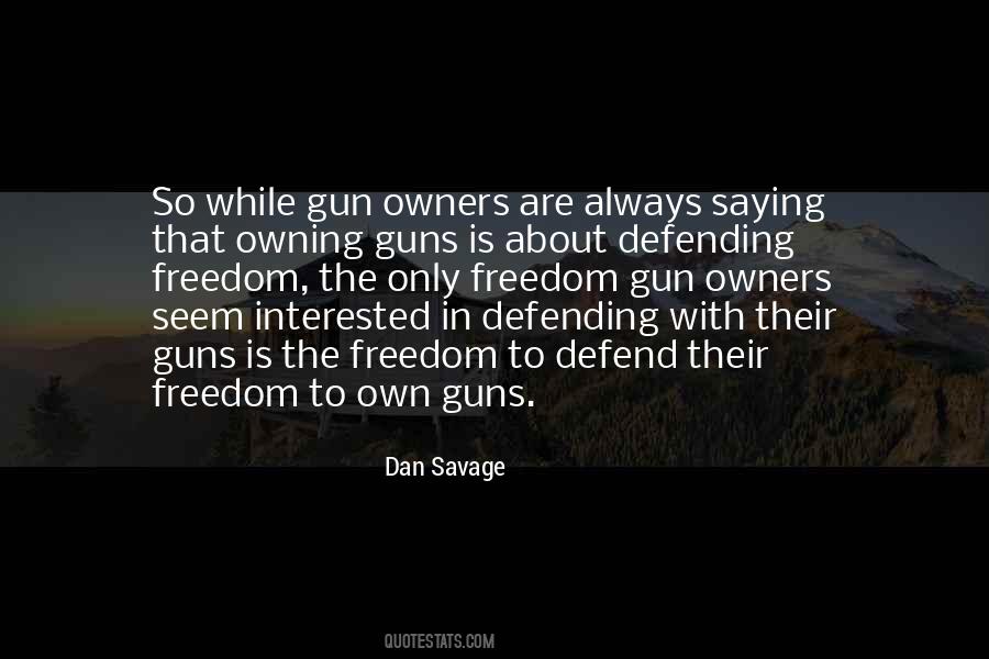 Quotes About Guns #1808852