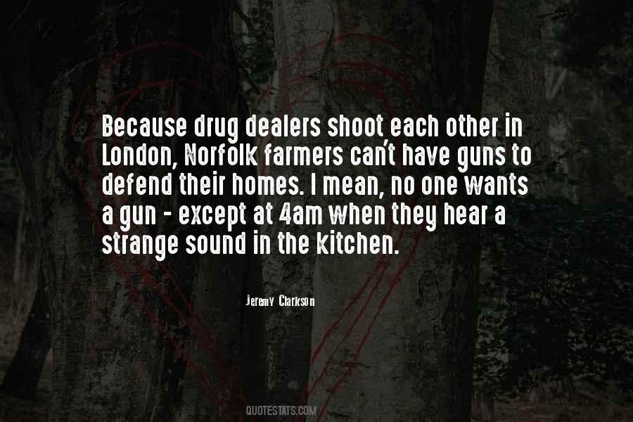 Quotes About Guns #1833094