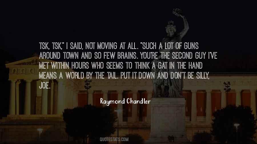 Quotes About Guns #1843062