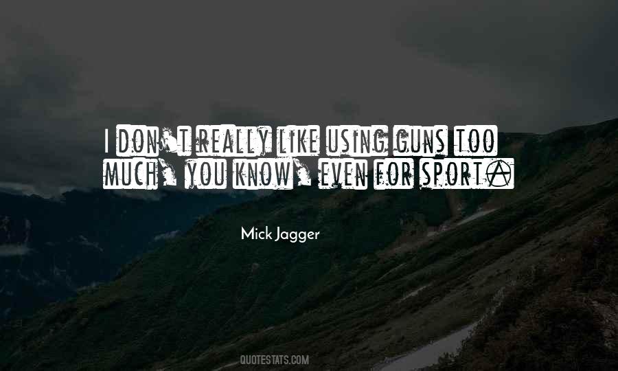 Quotes About Guns #1844488