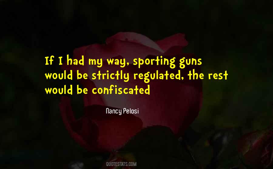 Quotes About Guns #1849953