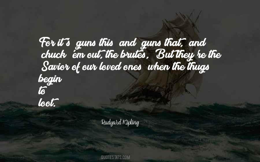Quotes About Guns #1877188