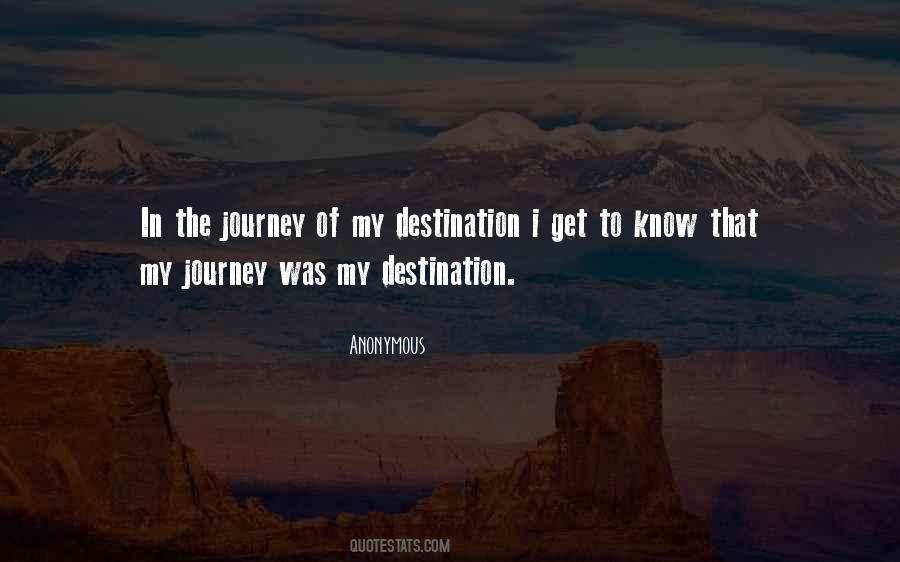 Quotes About Journey Destination #239453