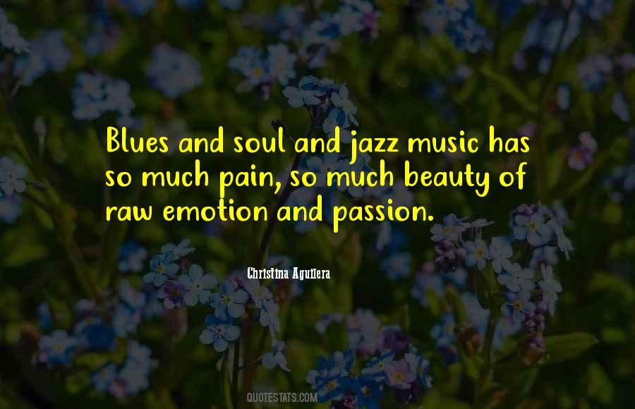 Blues And Jazz Quotes #1542457