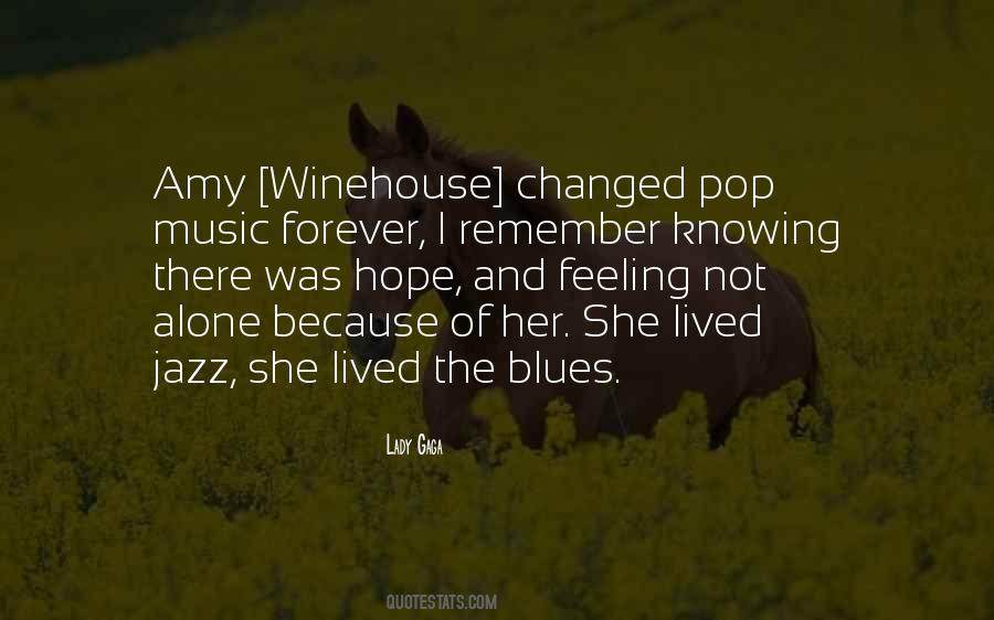 Blues And Jazz Quotes #1692056