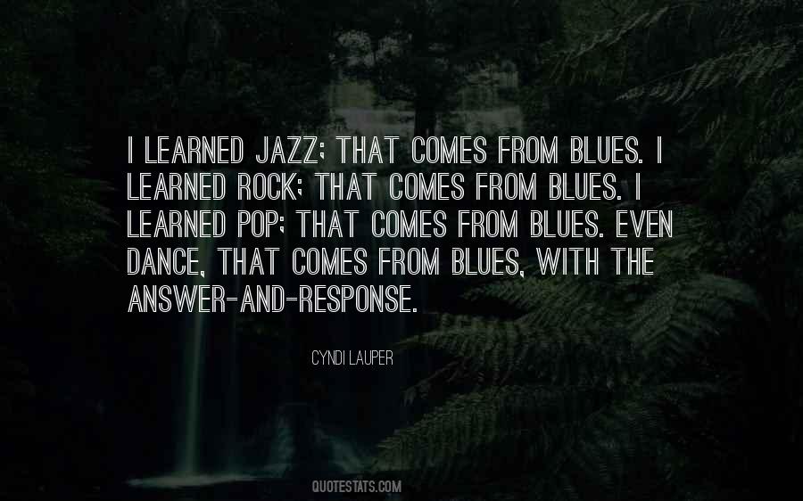 Blues And Jazz Quotes #440118