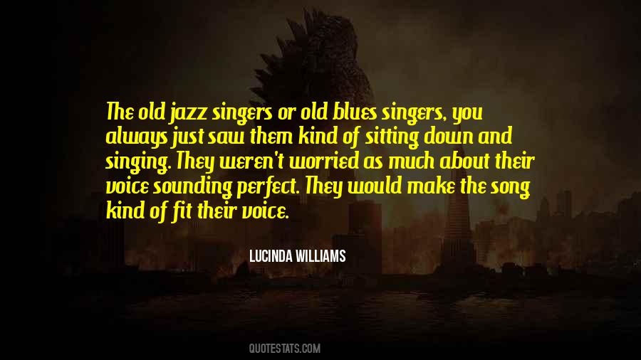 Blues And Jazz Quotes #949225