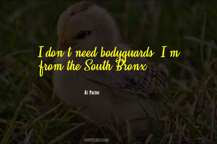 South Bronx Quotes #1831857