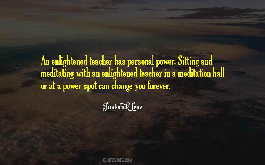 Meditation Teacher Quotes #1482532