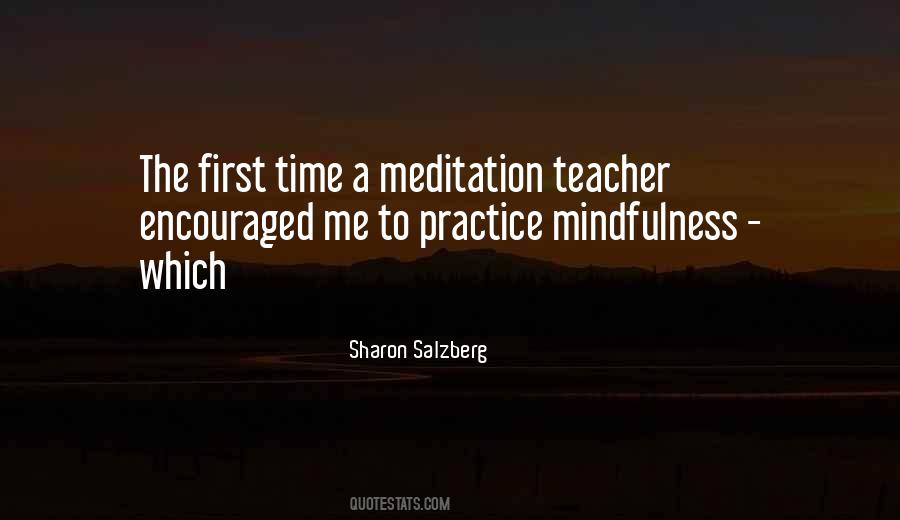 Meditation Teacher Quotes #1513057