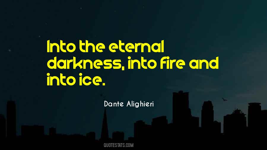 Quotes About Fire And Ice #315177