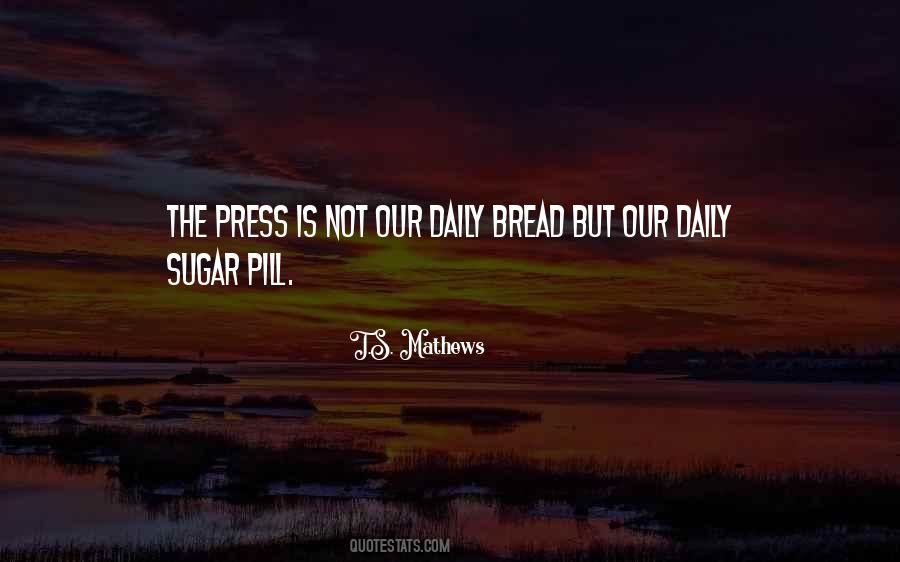 Quotes About Daily Bread #1275328