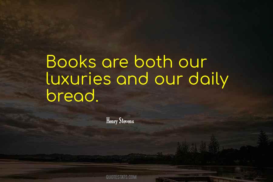 Quotes About Daily Bread #885467