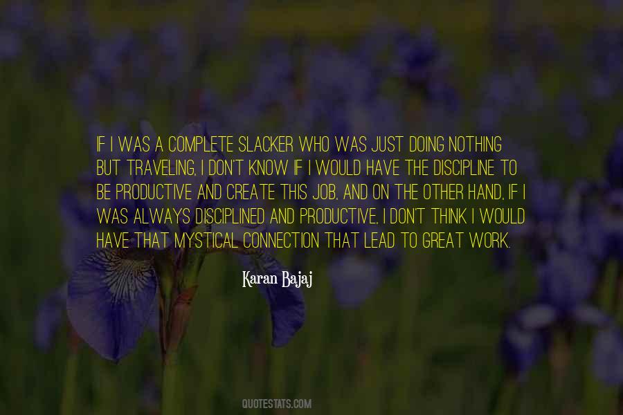 Quotes About Productive Work #1156572