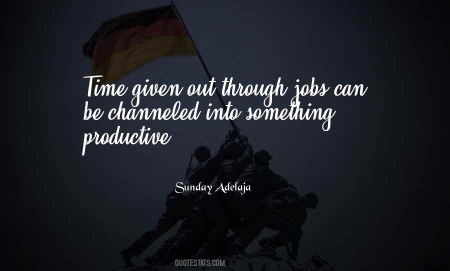 Quotes About Productive Work #1286631 Quotes About Productive Work #1286631