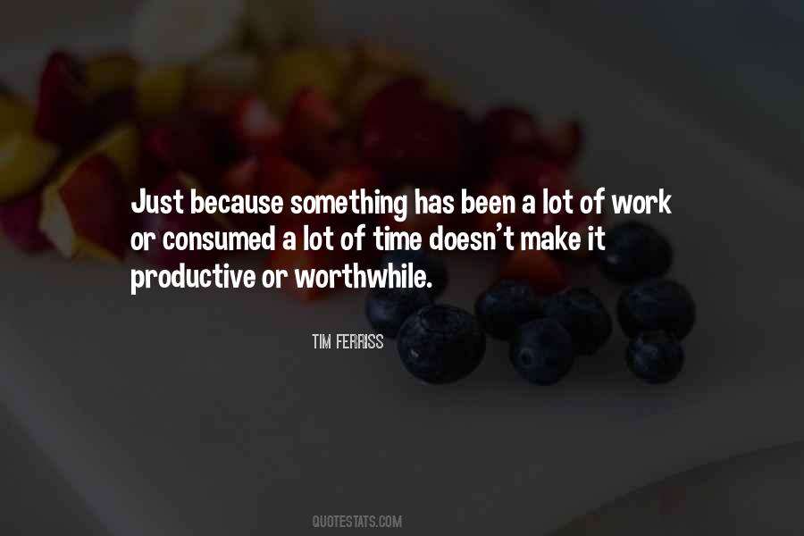 Quotes About Productive Work #724229